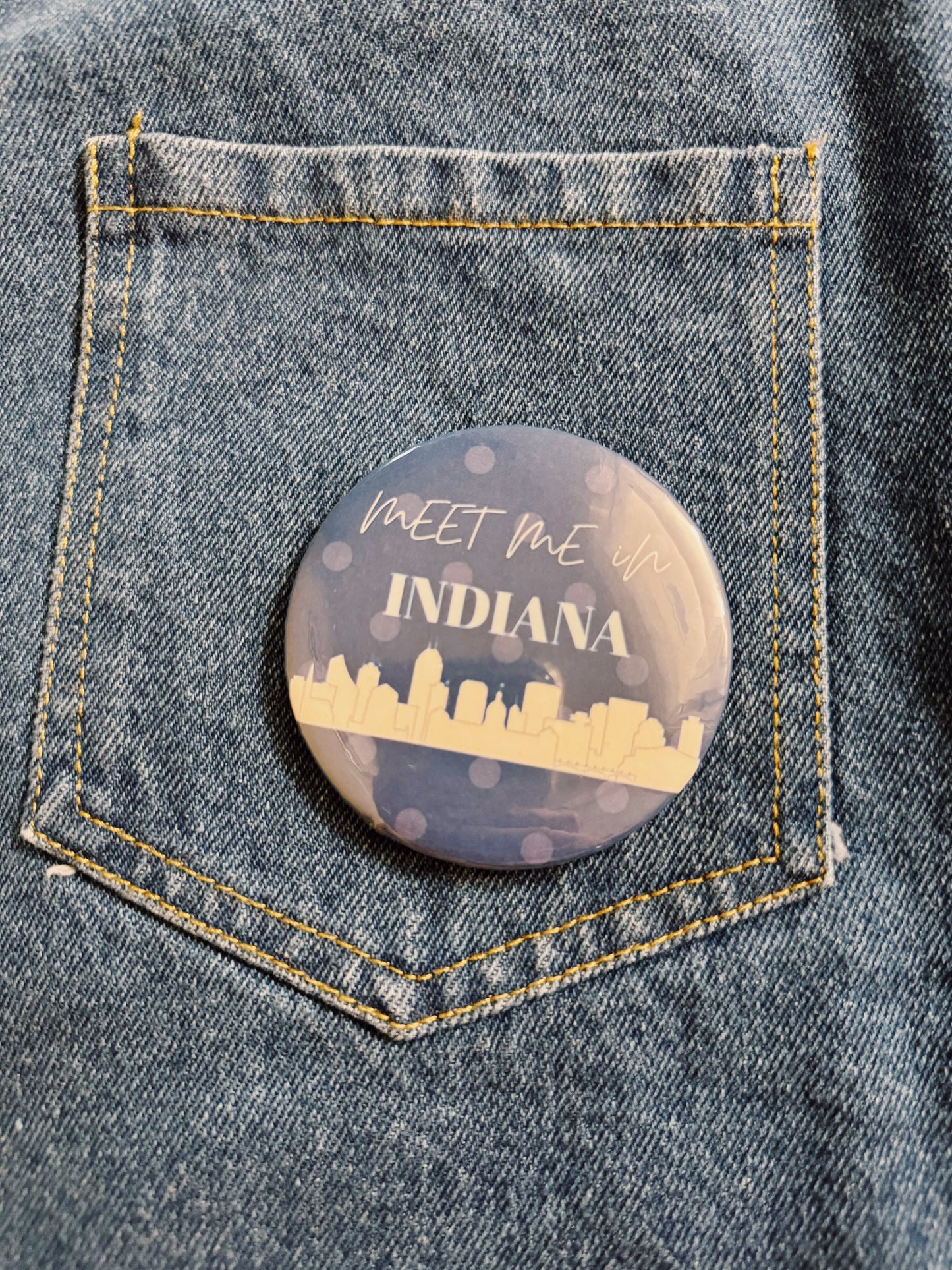 The Meet Me In Indiana Button
